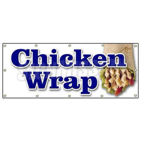 Signmission CHICKEN WRAP BANNER SIGN food chicken grill bbq poultry restaurant wrap B-120 Chicken Wrap